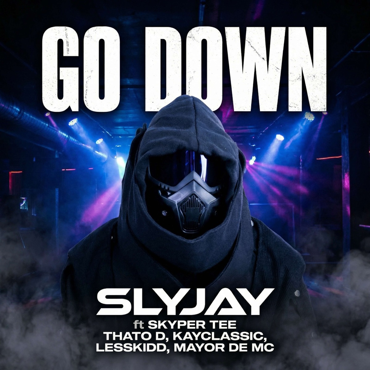 Go Down (feat. Skyper Tee & Thato D, KayClassic, LessKidd & Mayor De Mc) - Single by Slyjay album cover