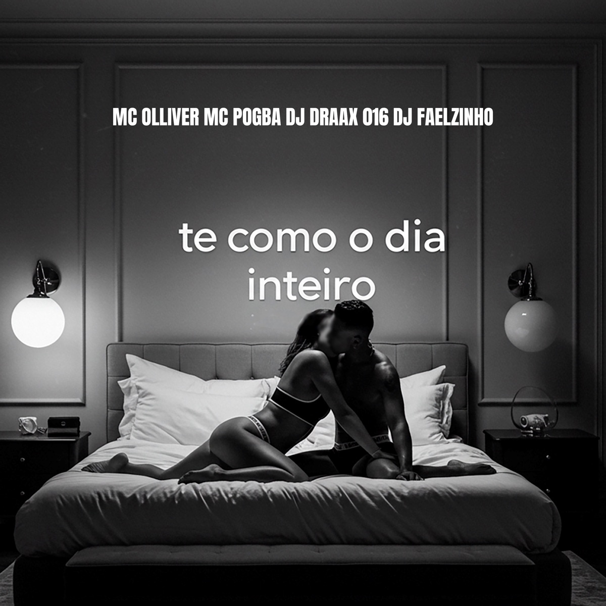 Te Como o Dia Inteiro - Single by DJ DRAAX 016, MC Olliver, Mc Pogba & DJ Faelzinho album cover