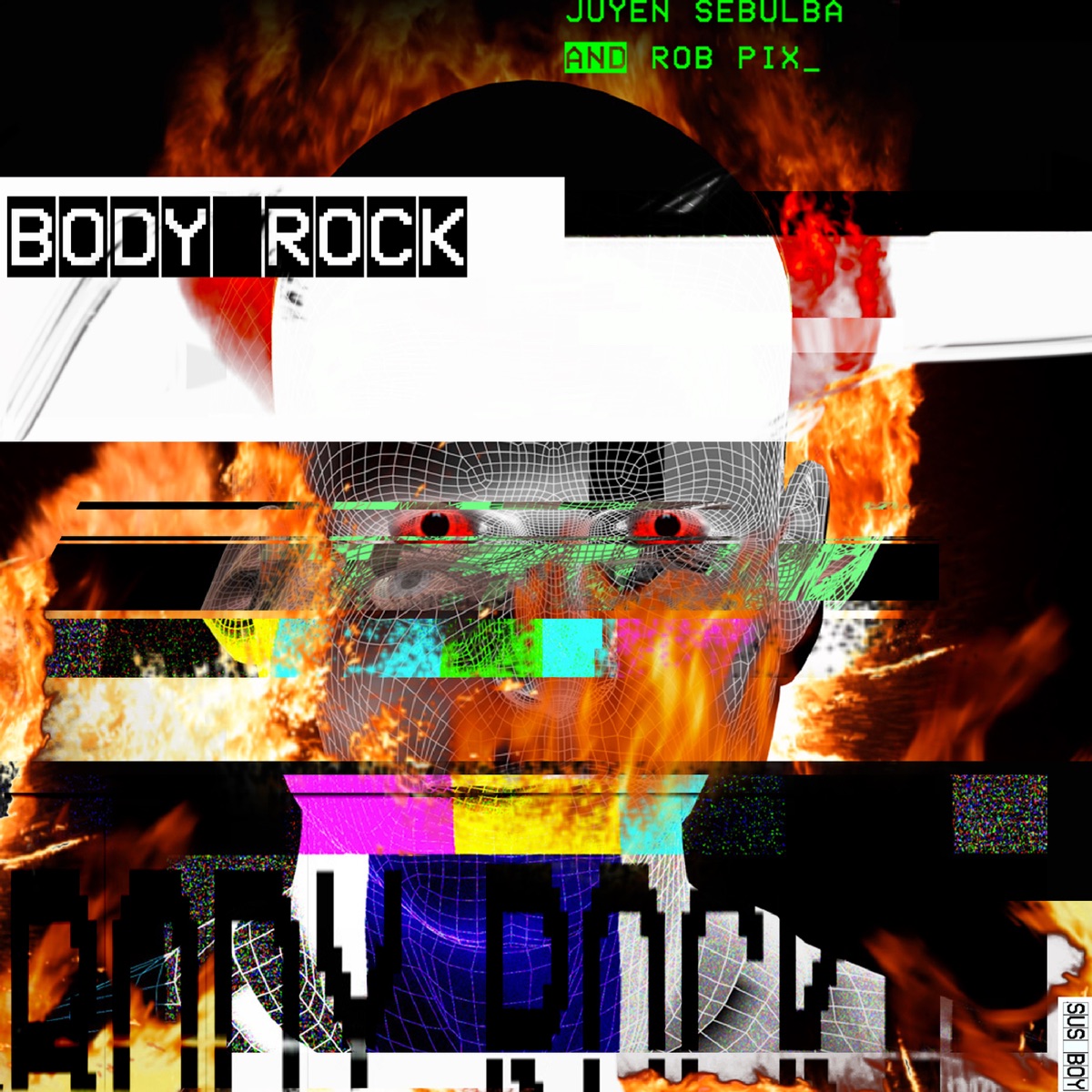 Body Rock - Single by Juyen Sebulba & Rob Pix album cover
