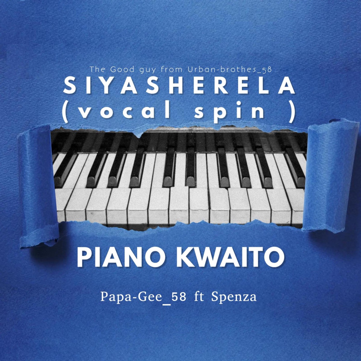 Siyasherela (feat. Spenza) - Single by Papa-Gee_58 album cover