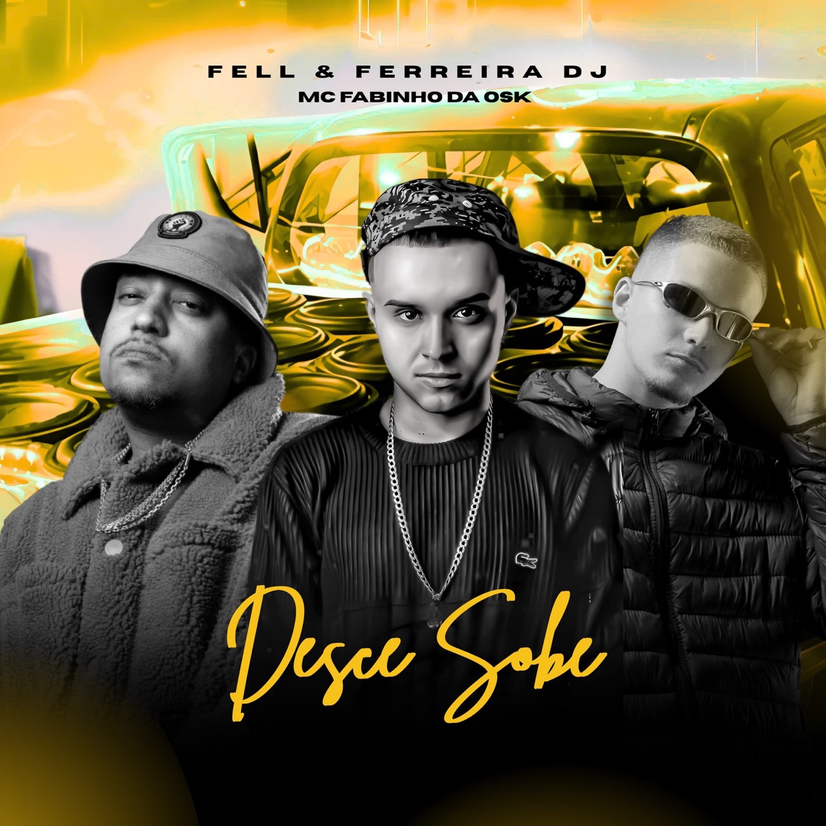 Desce Sobe - Single by Fell, Ferreira Dj & MC Fabinho da Osk album cover
