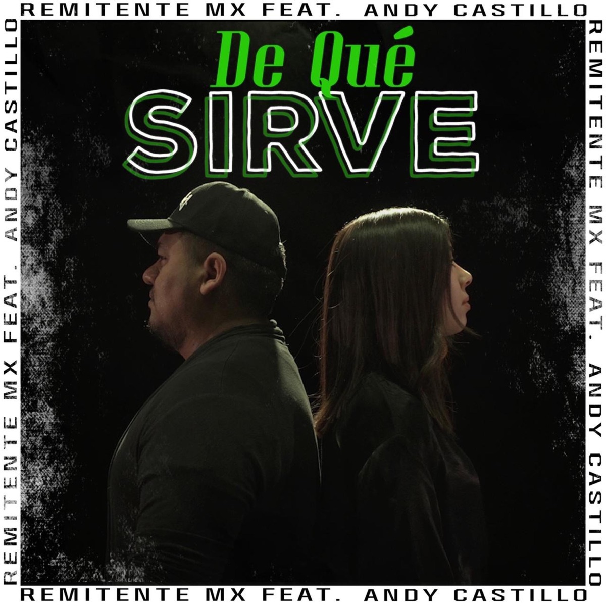 De que sirve - Single by Remitente Mx album cover