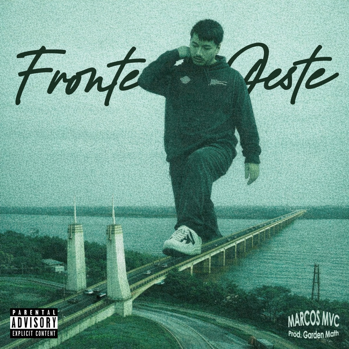 Fronteira Oeste - Single by Marcos M.V.C & Garden Math album cover