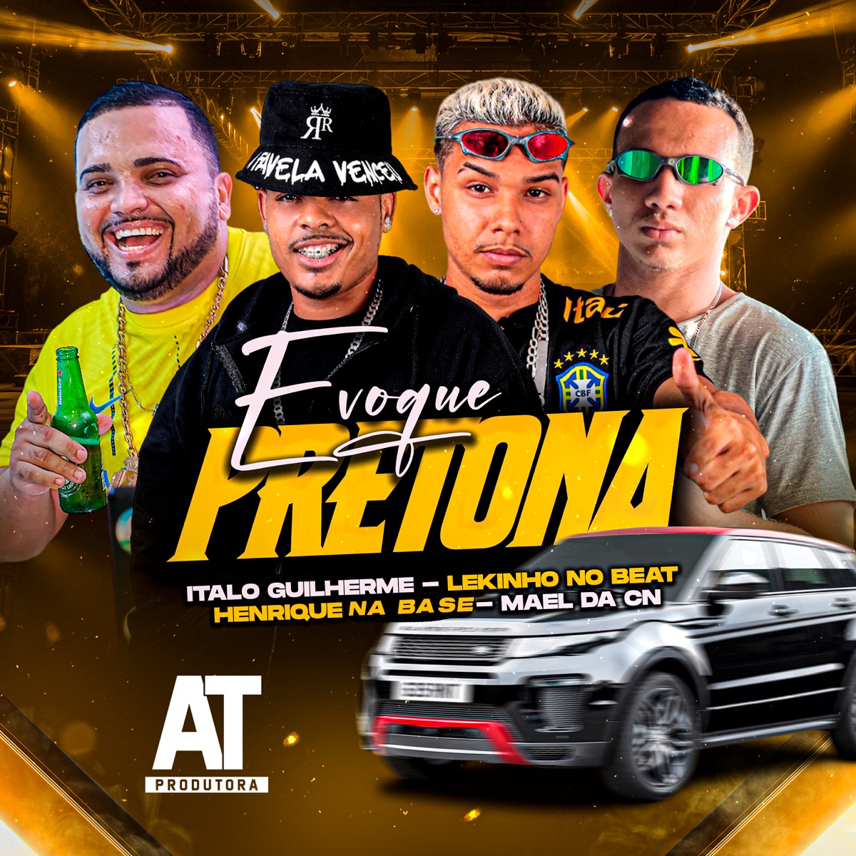 Evoque Pretona (feat. Mael da CN & Italo Guilherme) - Single by Lekinho no Beat, Henrique no Beat & AT Music album cover