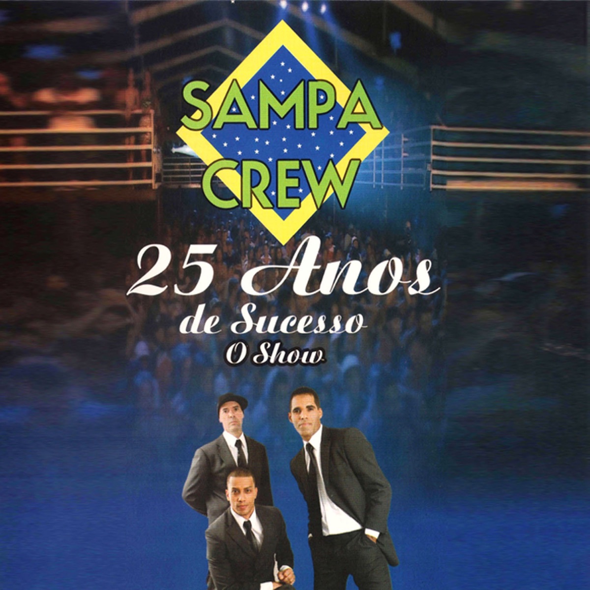 25 Anos de Sucesso (Ao Vivo) by Sampa Crew album cover