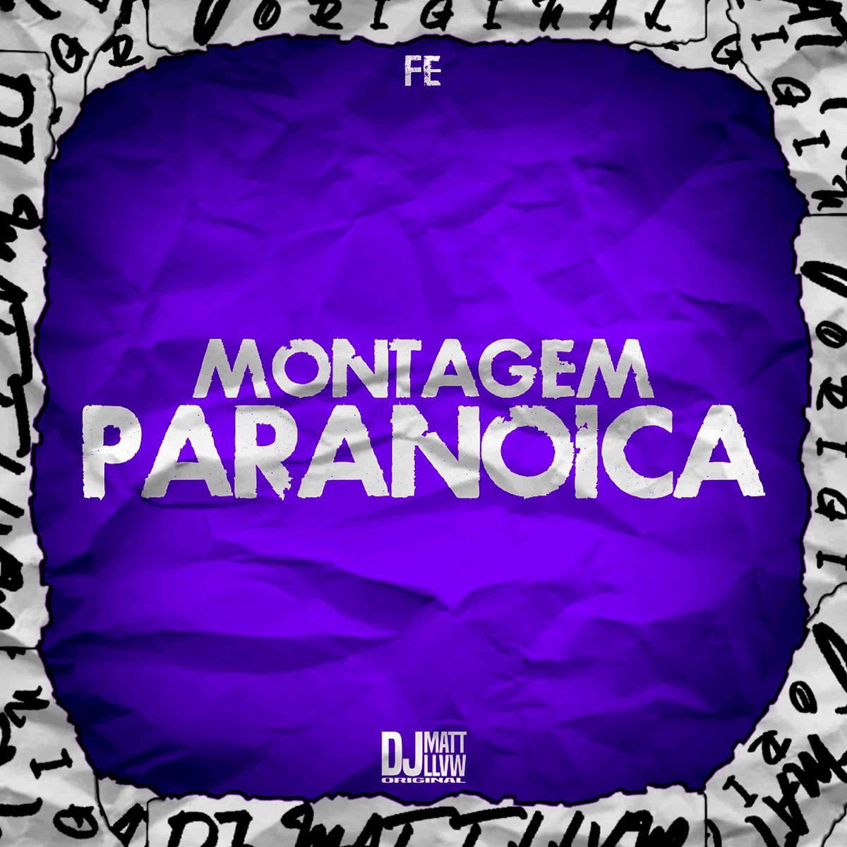 MONTAGEM PARANOICA - EP by Fe & DJ Tutter album cover