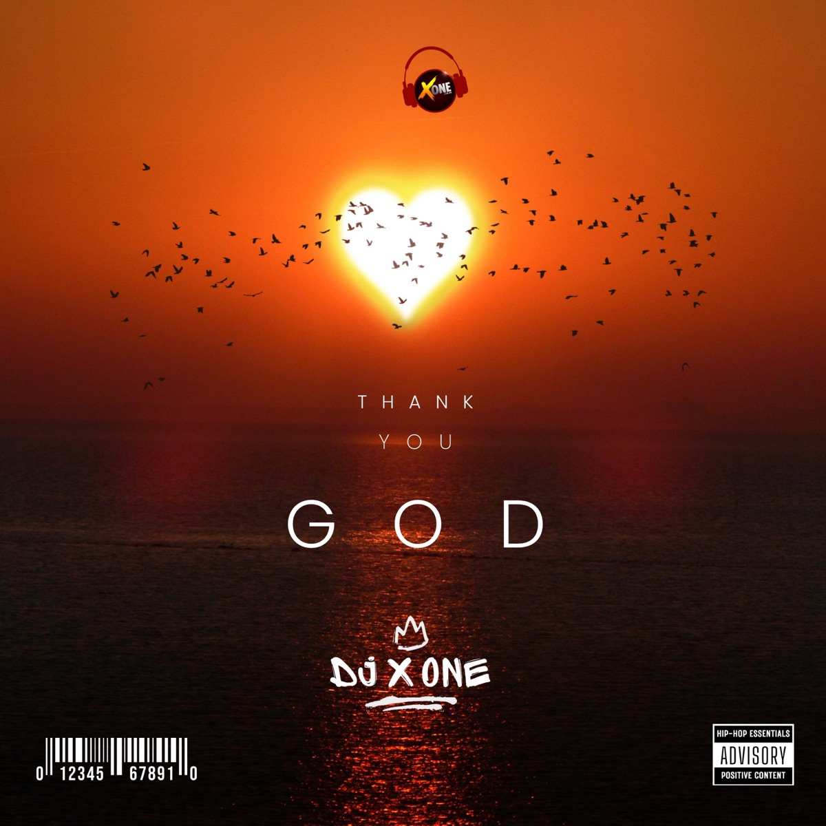 Thank You God (feat. DDRUM & DJ X One) - Single by XoneThaDj album cover
