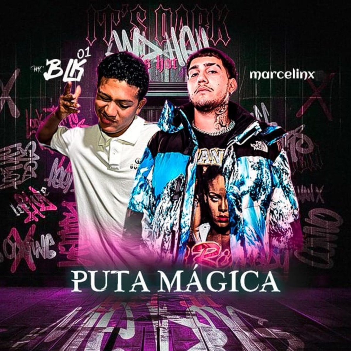 Puta Mágica - Single by MC BLK 01 & Marcelinx album cover