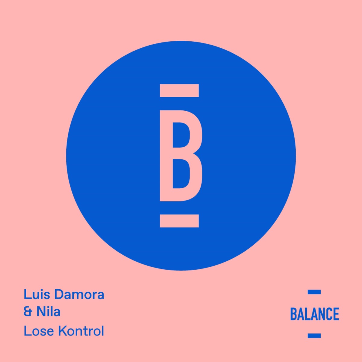 Lose Kontrol - Single by Luis Damora & Nila album cover
