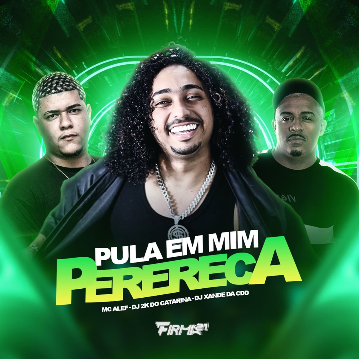 PULA EM MIM PERERECA (feat. FIRMA 21) - Single by mc aleff, Dj 2K do Catarina & Dj Xande album cover