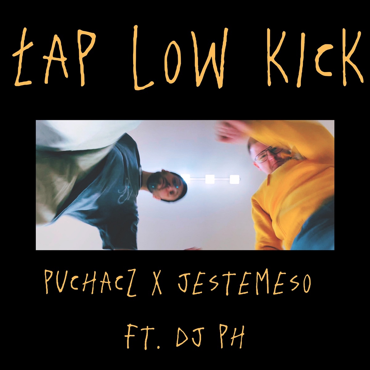Łap low kick (feat. DJ Ph) - Single by Puchacz & JestemEso album cover