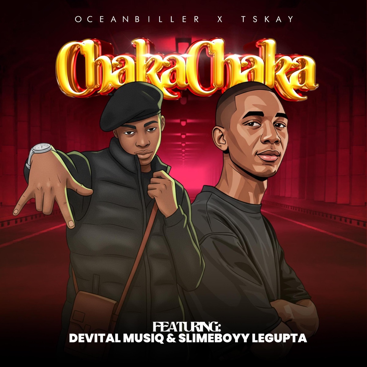 CHAKA CHAKA (feat. Devital Musiq & Slimeboyy_LeGupta) - Single by Oceanbiller & Tskay de Musiq album cover