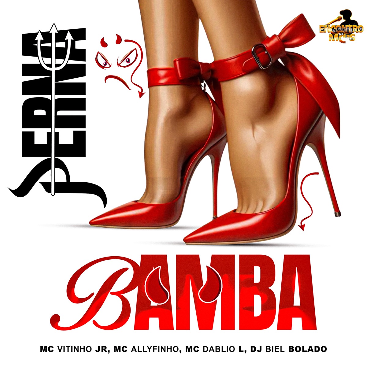 Perna Bamba - Single by MC Vitinho JR, MC Allyfinho, Mc Dablio L & DJ Biel Bolado album cover