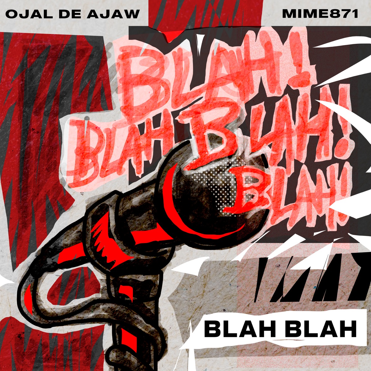 Blah Blah - Single by Ojal De Ajaw & Mime 871 album cover