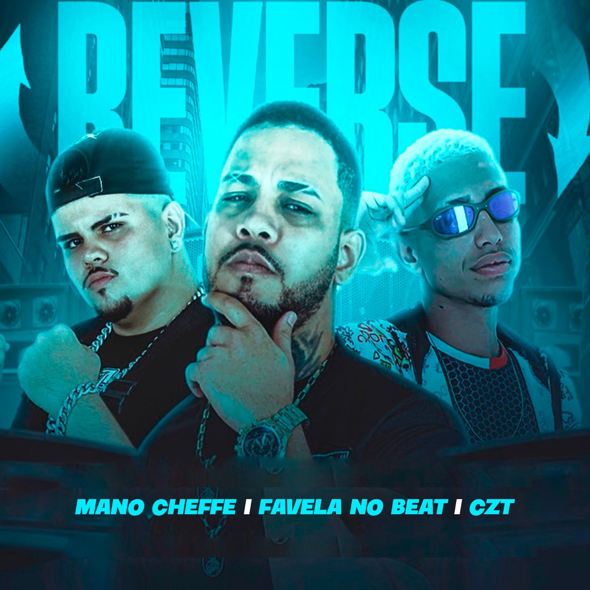 Reverse - Single by Favela no Beat, CZT & Mano Cheffe album cover