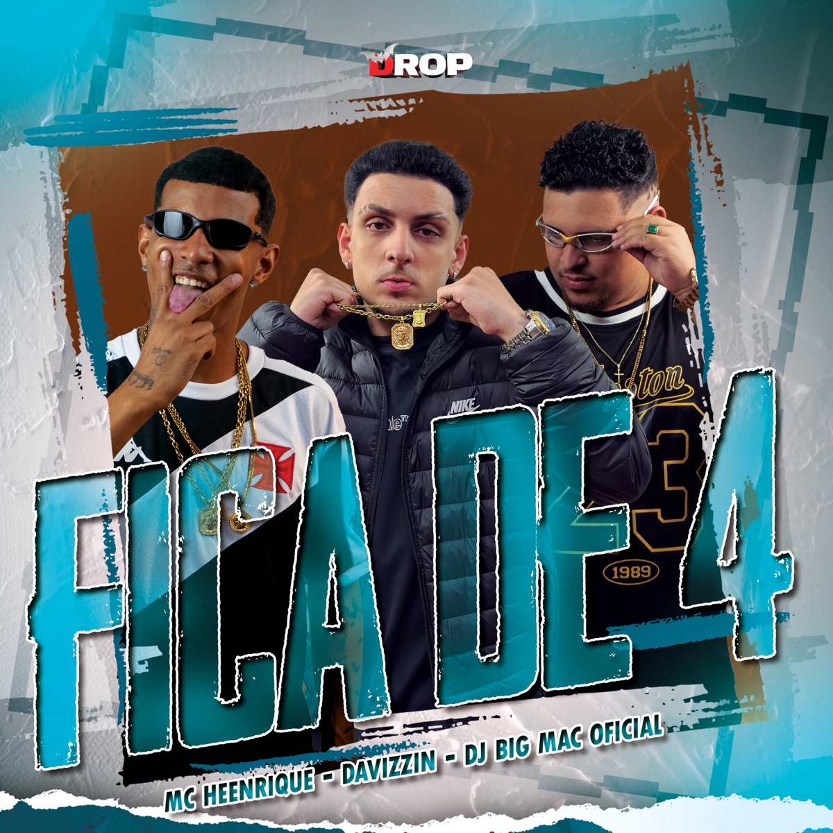 Fica de 4 - Single by Mc Heenrique, Davizzin & DJ BIG MAC OFICIAL album cover