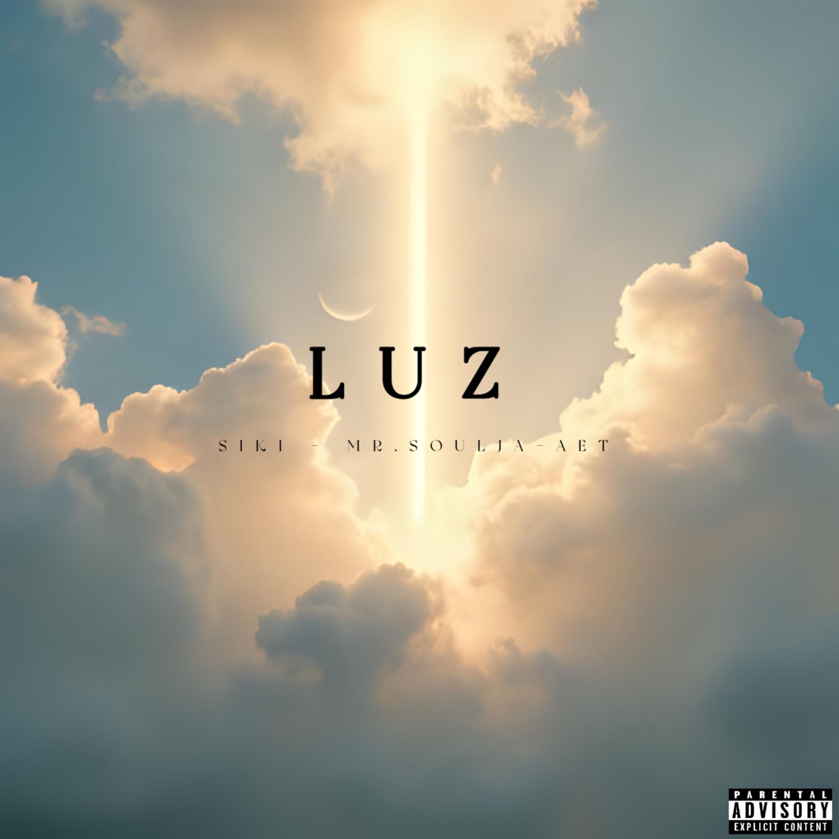 Luz - Single by Siki, Mr. Soulja & AET album cover