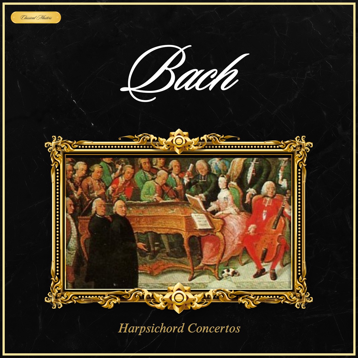 Bach: Harpsichord Concertos by Ars Rediviva Orchestra Of Prague, Prague Chamber Orchestra & Classical Masters album cover