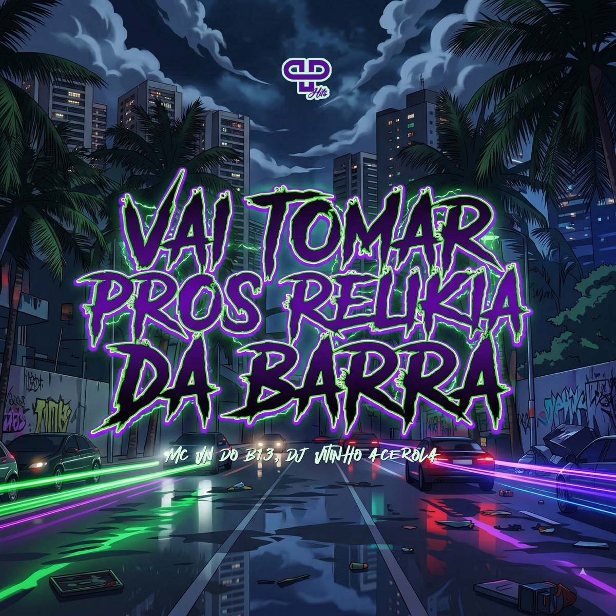 Vai Tomar Pros Relikia da Barra - Single by MC VN do B13 album cover