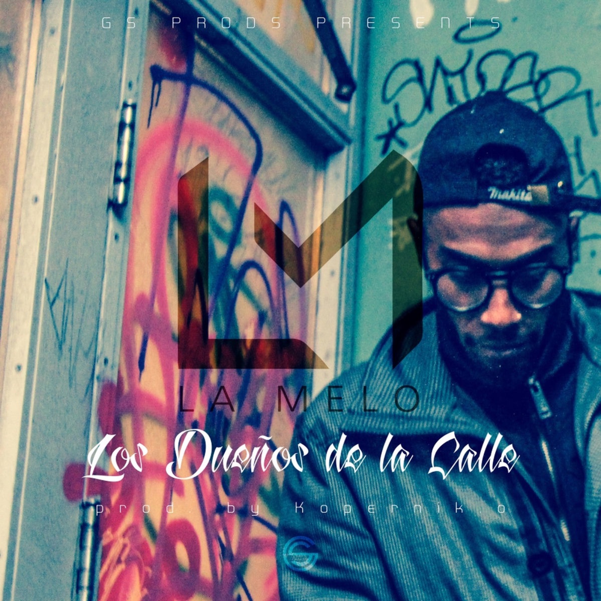 Los Dueños de la Calle by La Melo album cover