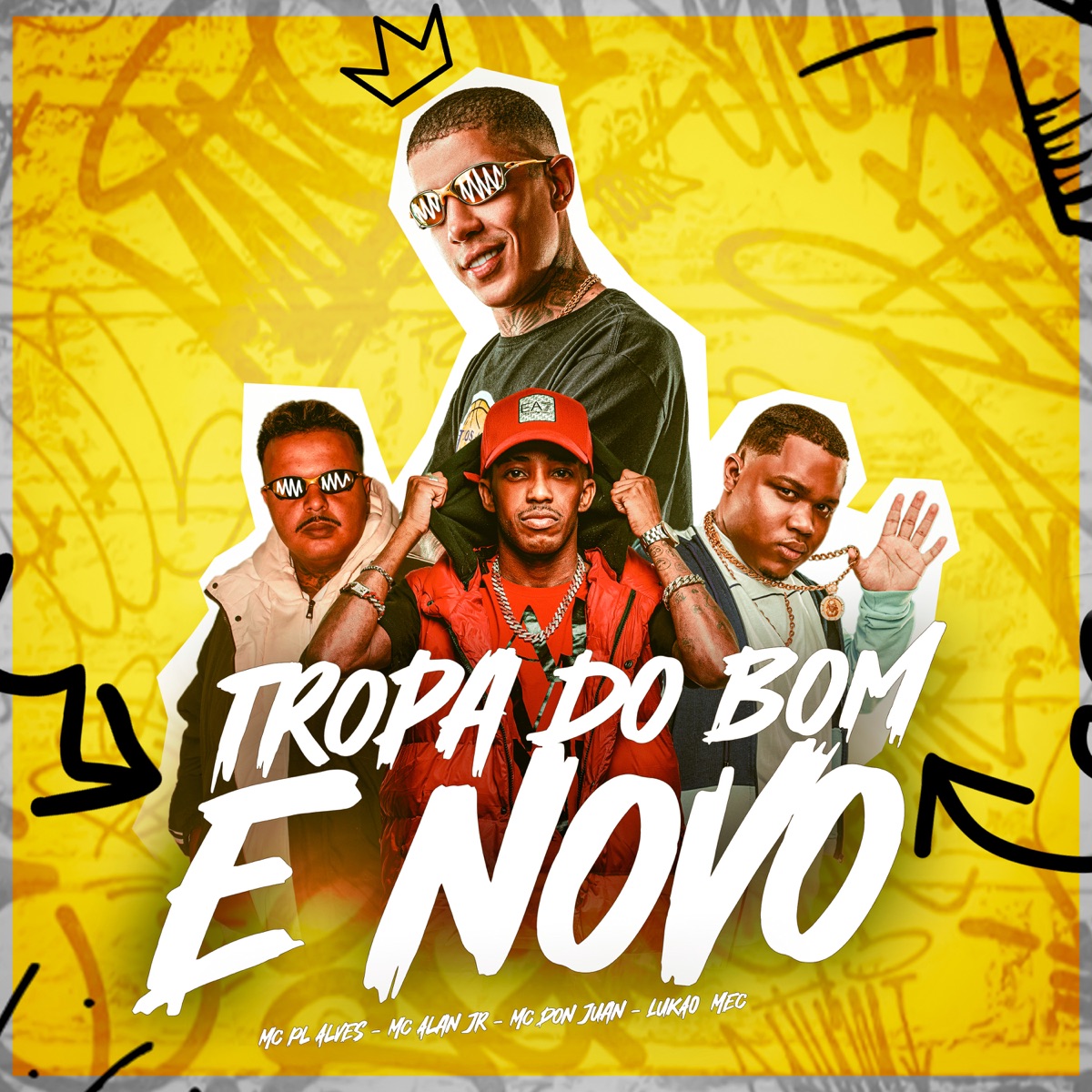 Tropa do Bom e Novo - Single by MC ALAN JR, Mc Don Juan, Lukão Mec & mc pl alves album cover