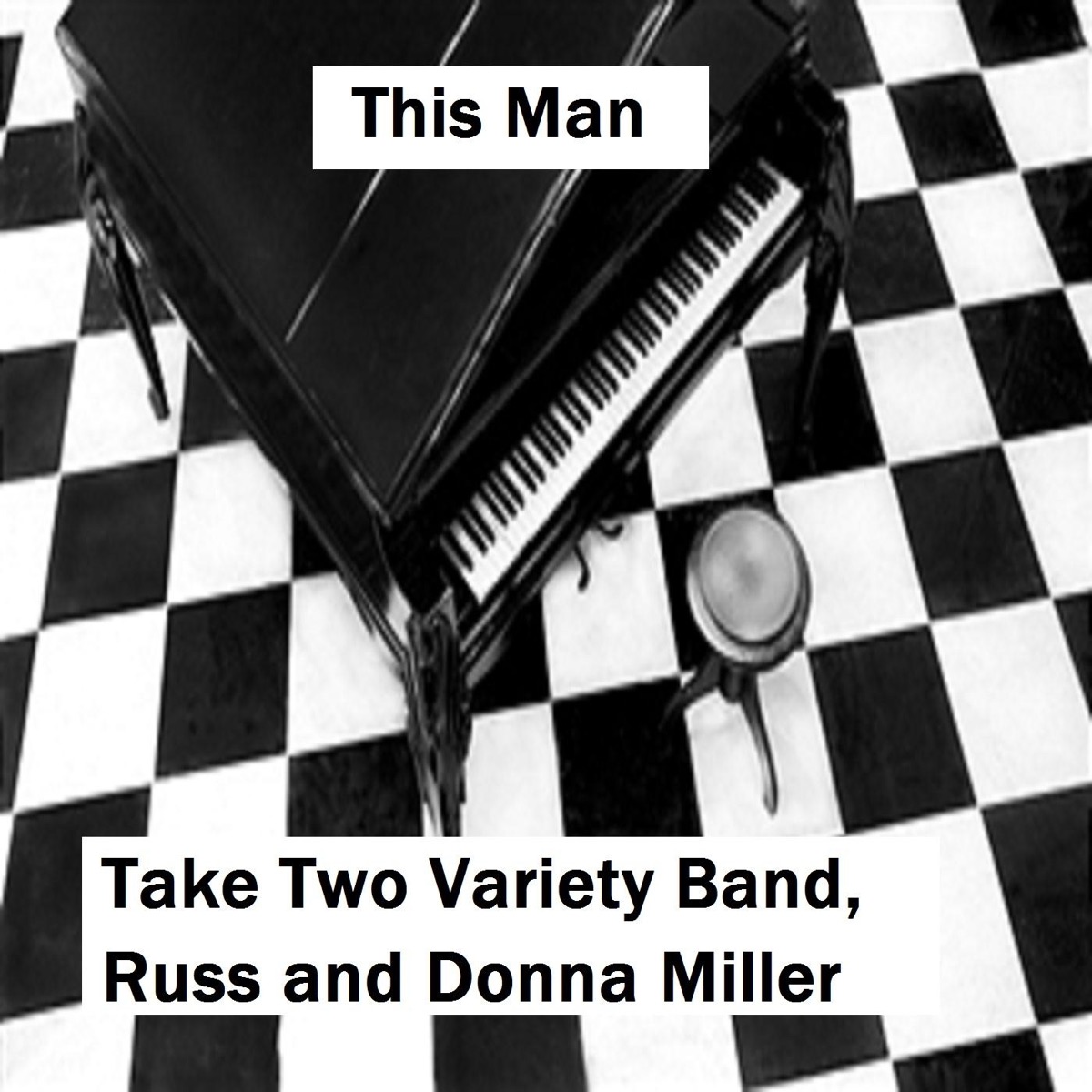 This Man (feat. Russell Miller & Donna Miller) - Single by Take Two Variety Band album cover