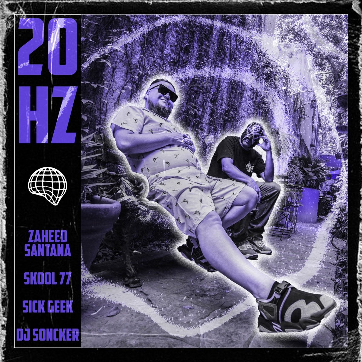 20 Hz - Single by Zaheed Santana, Sick Geek, Skool 77 & Dj Soncker album cover