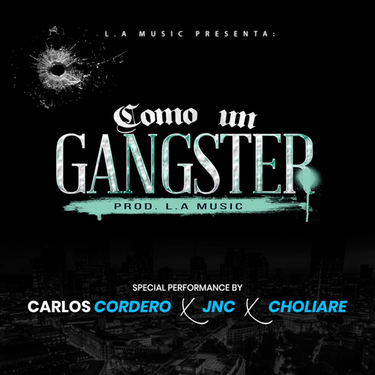Soy Un Ganster (feat. Choliare & JNC) - Single by Carlos Cordero album cover