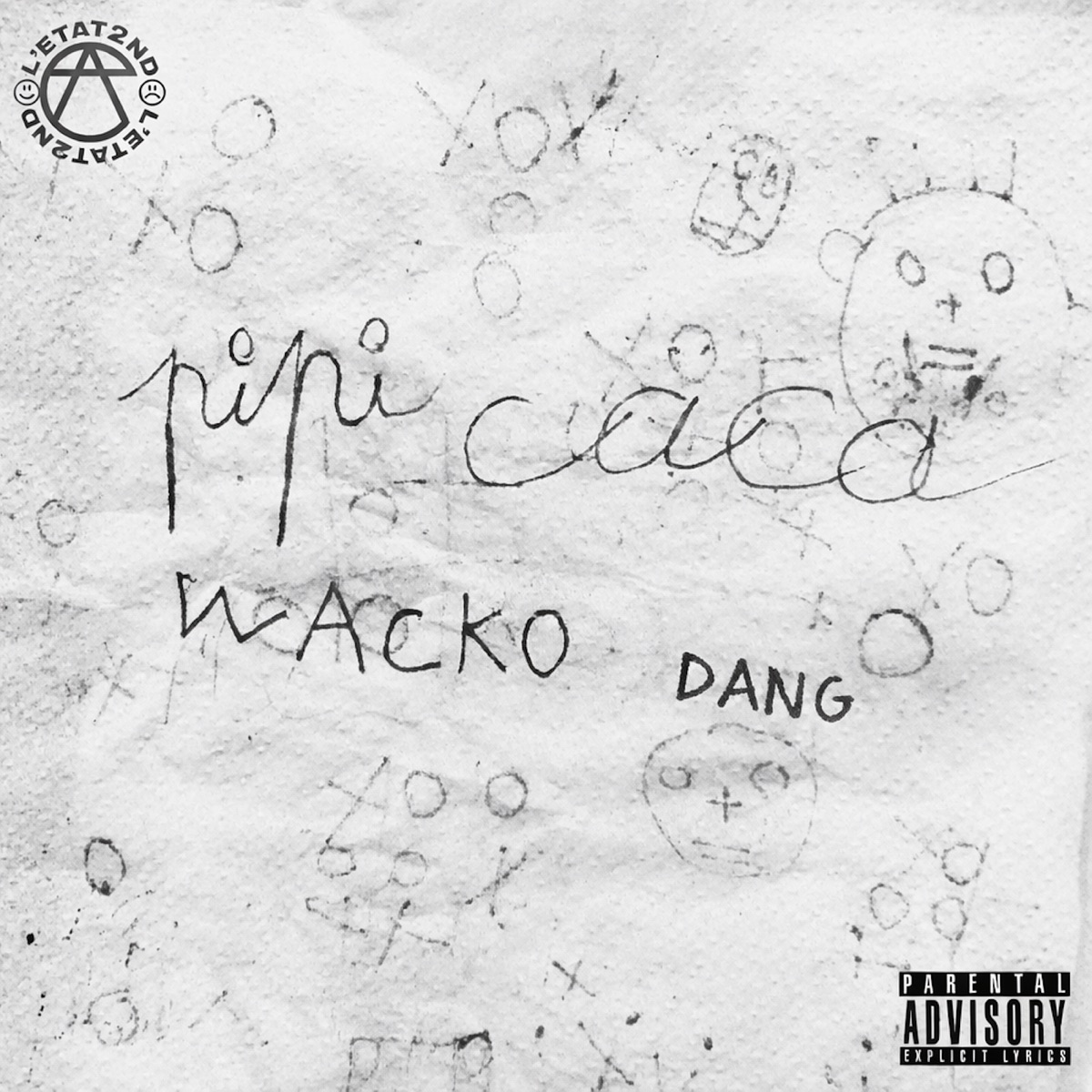 Pipi C**a - Single by Wacko, Dang & L'ÉTAT2ND album cover