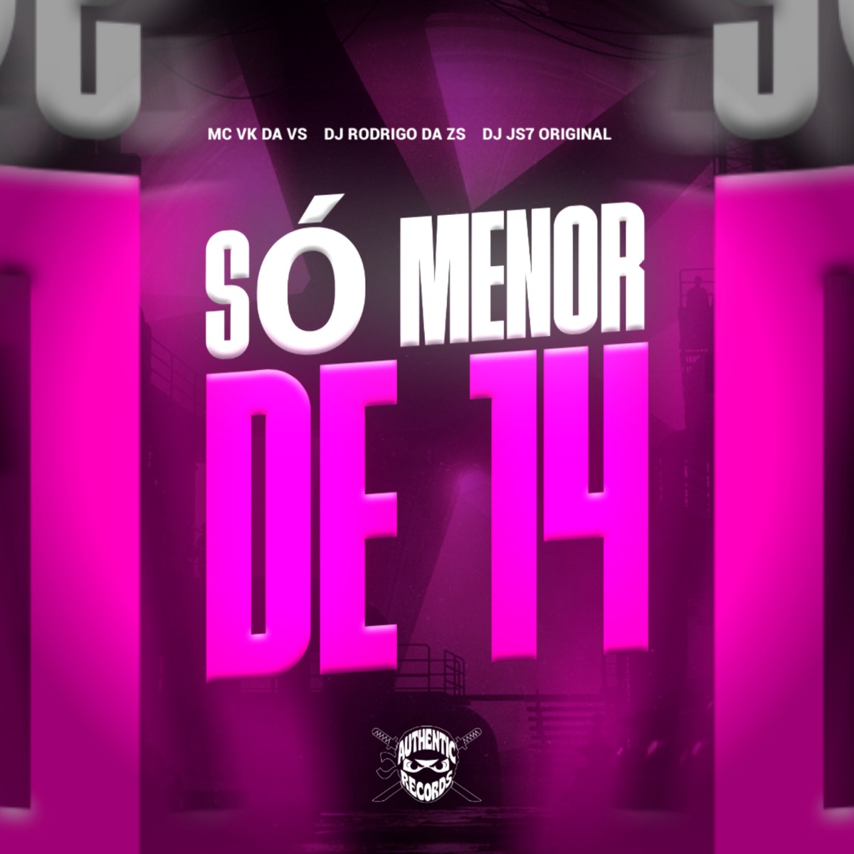 Só Menor de 14 - Single by DJ JS7 Original, MC VK DA VS & DJ RODRIGO DA ZS album cover
