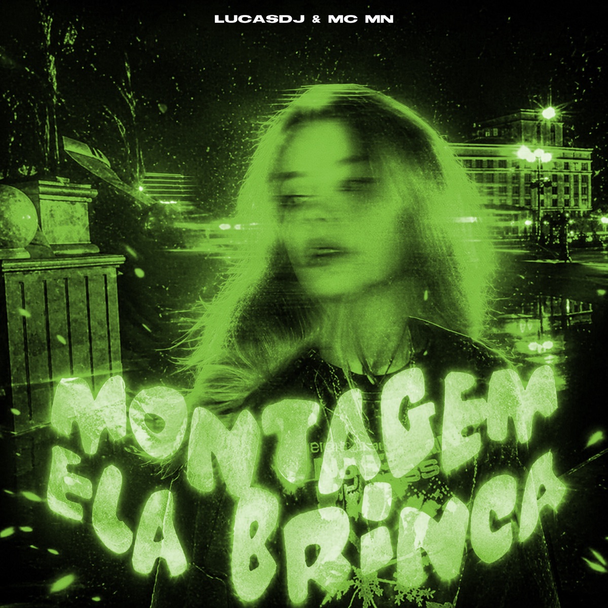 Montagem Ela Brinca - Single by LucasDJ & MC MN album cover