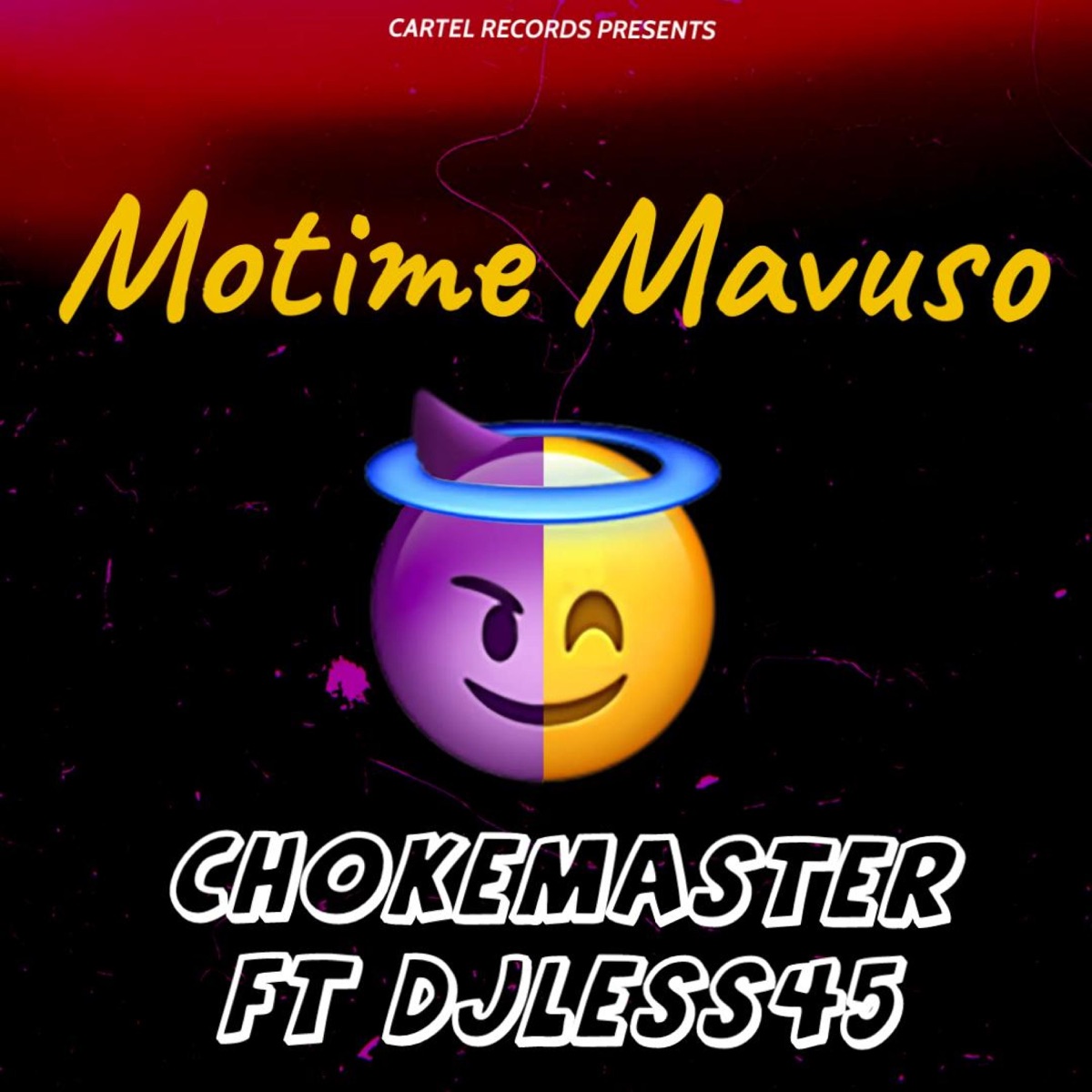 Motime Mavuso (feat. Djless45) - Single by ChokeMaster album cover