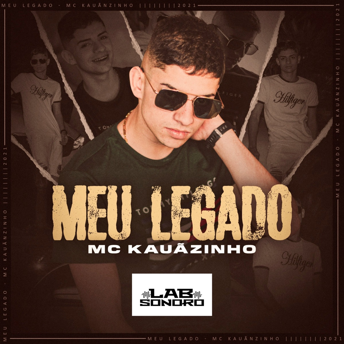 Meu Legado - Single by MC Kauãzinho album cover