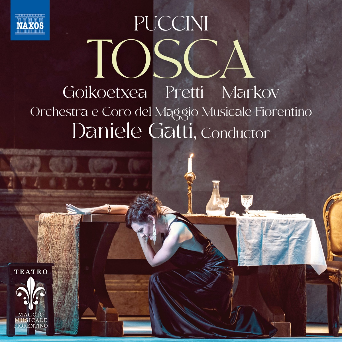 Puccini: Tosca, SC 69 (Live at Sala Grande del Teatro del Maggio Musicale Fiorentino, Florence, 6/4/2024) by Vanessa Goikoetxea, Piero Pretti, Alexey Markov, Gabriele Sagona, Matteo Torcaso, Oronzo D'Urso, Cesare Filiberto Tenuta, Spartaco Scaffei, Coro di voci bianche dell’Accademia del Maggio Musicale Fiorentino, Coro e Orchestra Del Maggio Musicale Fiorentino & Daniele Gatti album cover