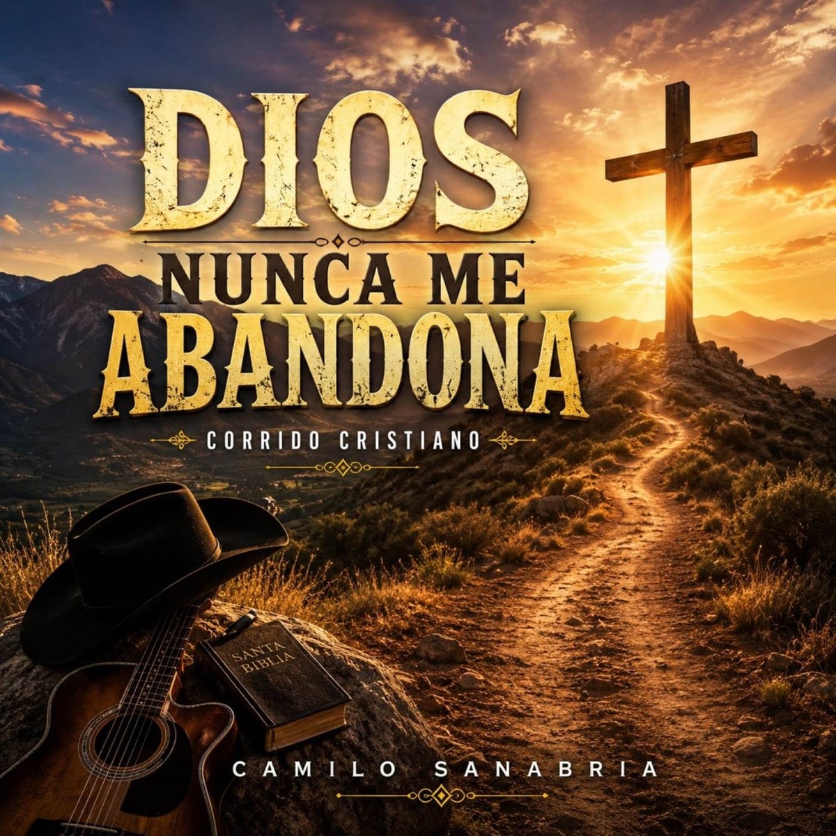Dios Nunca Me Abandona - Single by Camilo Sanabria album cover