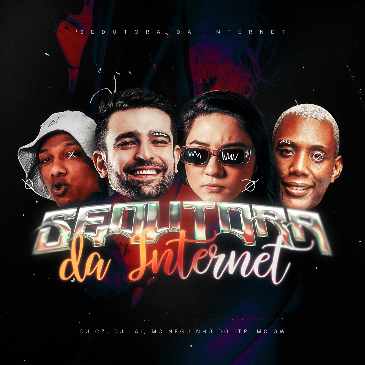 Sedutora da Internet (feat. MC GW) - Single by DJ CZ, DJ LAI & Mc Neguinho do ITR album cover
