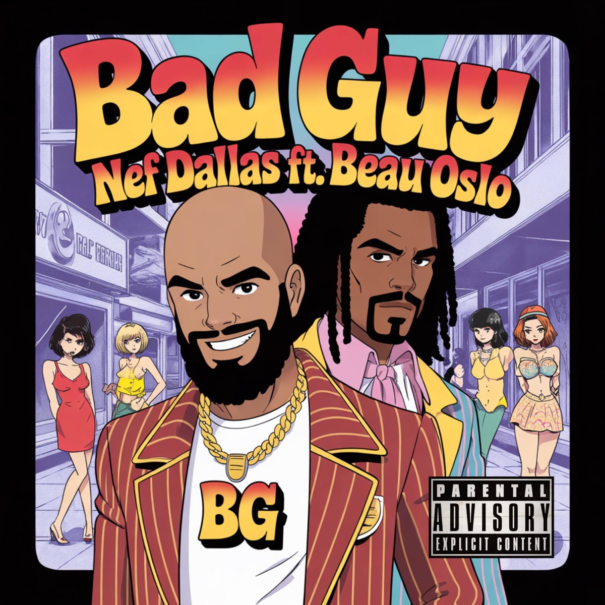 Bad Guy (feat. Beau Oslo) - Single by Nef Dallas album cover