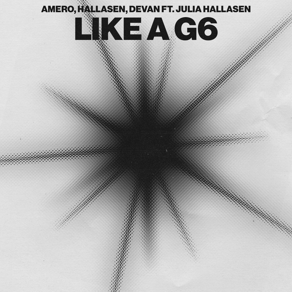 Like A G6 (feat. Julia Hallasen) - Single by Amero, Hallasen & Devan album cover
