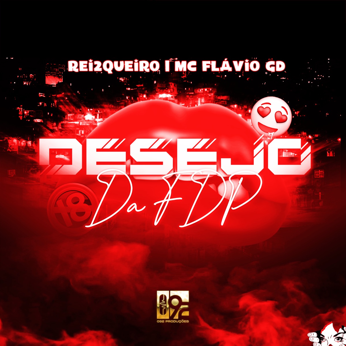 Desejo da Fdp - Single by Rei2Queiro & MC Flávio GD album cover