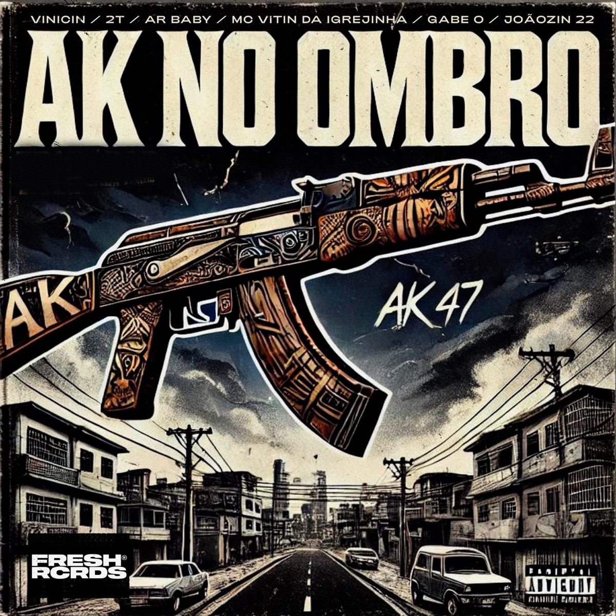 AK no Ombro (feat. AR BABY, 2T, Gabe O., Joãozin 22 & Pietro Zucaratto) - Single by Vinicin & Mc Vitin Da Igrejinha album cover