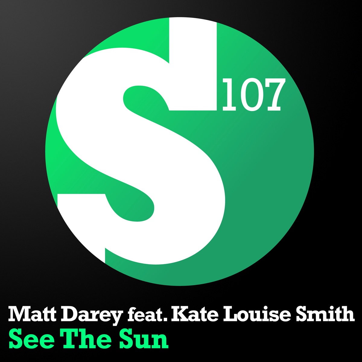 See the Sun (feat. Kate Louise Smith) [Remixes] by Matt Darey album cover