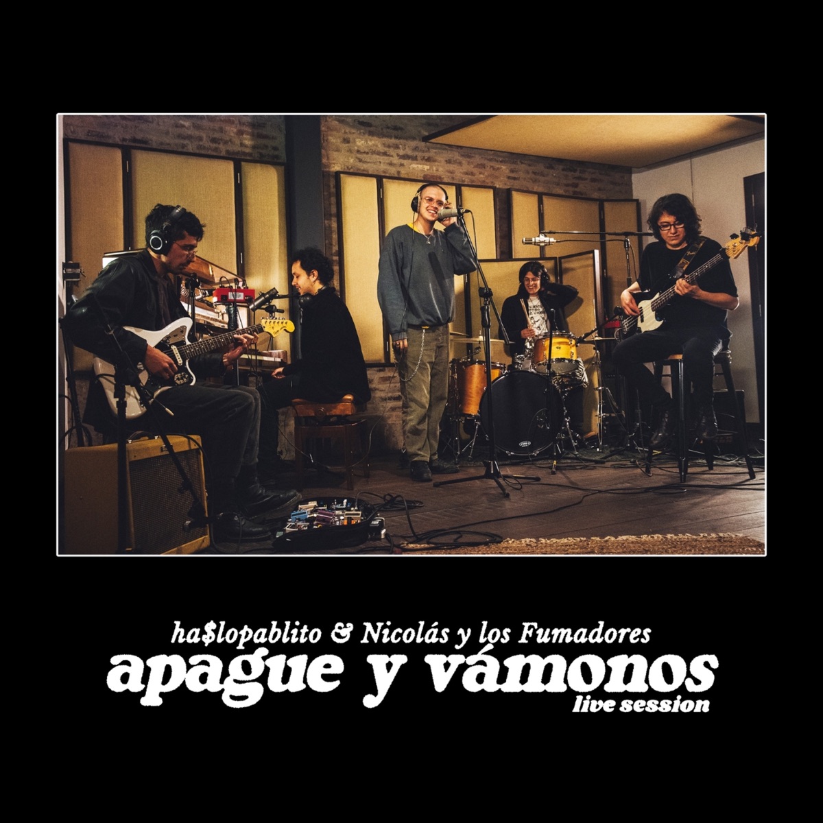 apague y vámonos (Live Session) - Single by ha$lopablito & Nicolás y los Fumadores album cover