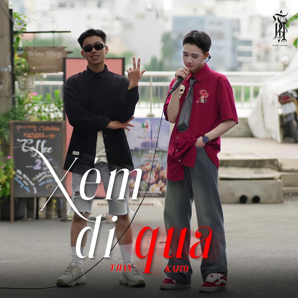 XÉM ĐI QUA (feat. KAITO) - Single by T HAN album cover