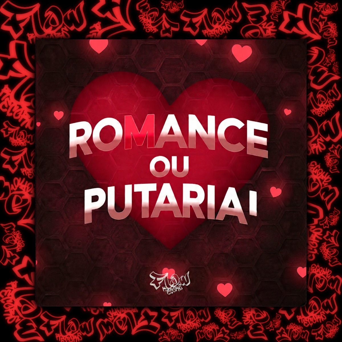 Romance ou Putaria (feat. Oliveira Mc 011) - Single by DJ ND7 011 & MC BIEZIN JH album cover