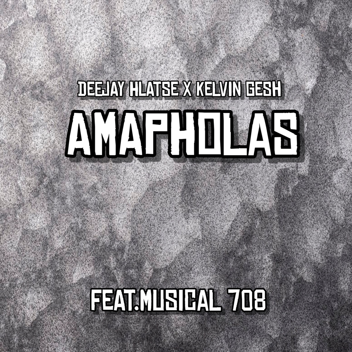 Amapholas (feat. Musical 708) - Single by Deejay Hlatse & Kelvin Gesh album cover