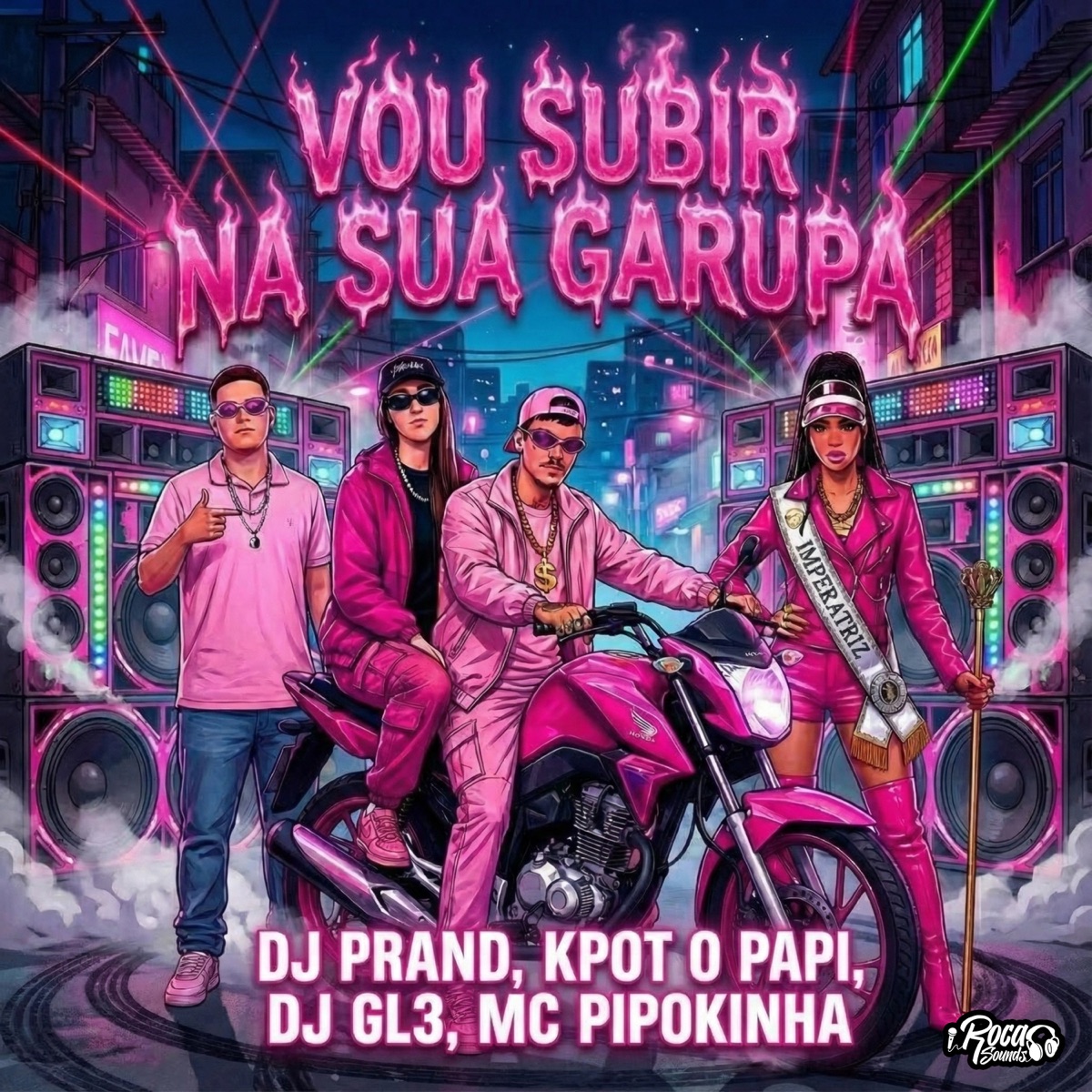 Vou Subir na Sua Garupa - Single by DJ PRAND, MC Pipokinha, DJ GL3 & KPOT O PAPI album cover