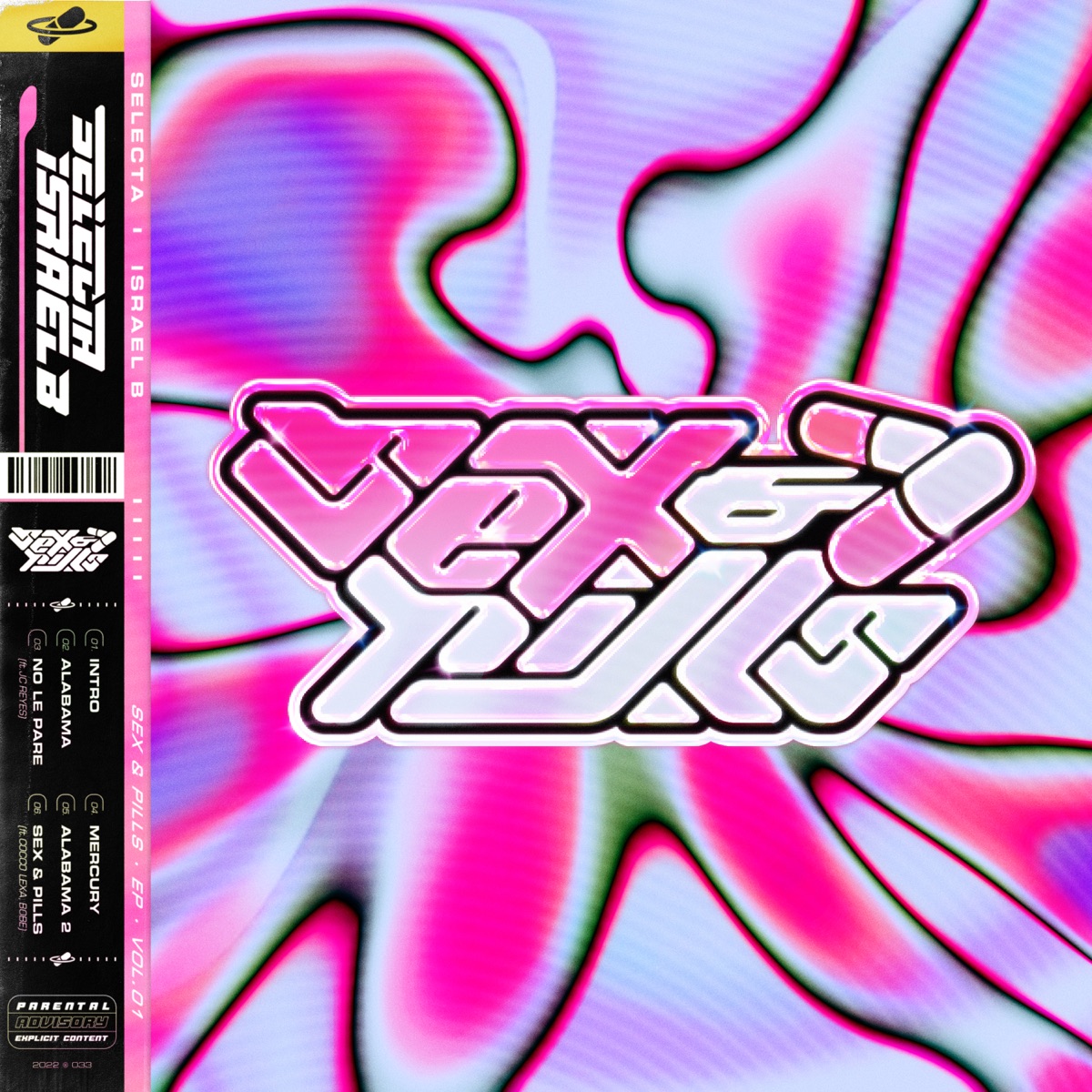 Sex & Pills - EP by Israel B & Selecta album cover