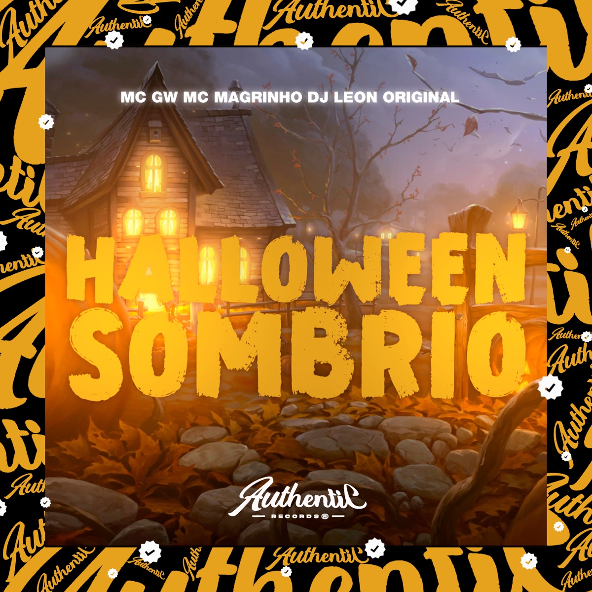 Halloween Sombrio (feat. Mc Magrinho & MC GW) - Single by DJ LeoN Original album cover