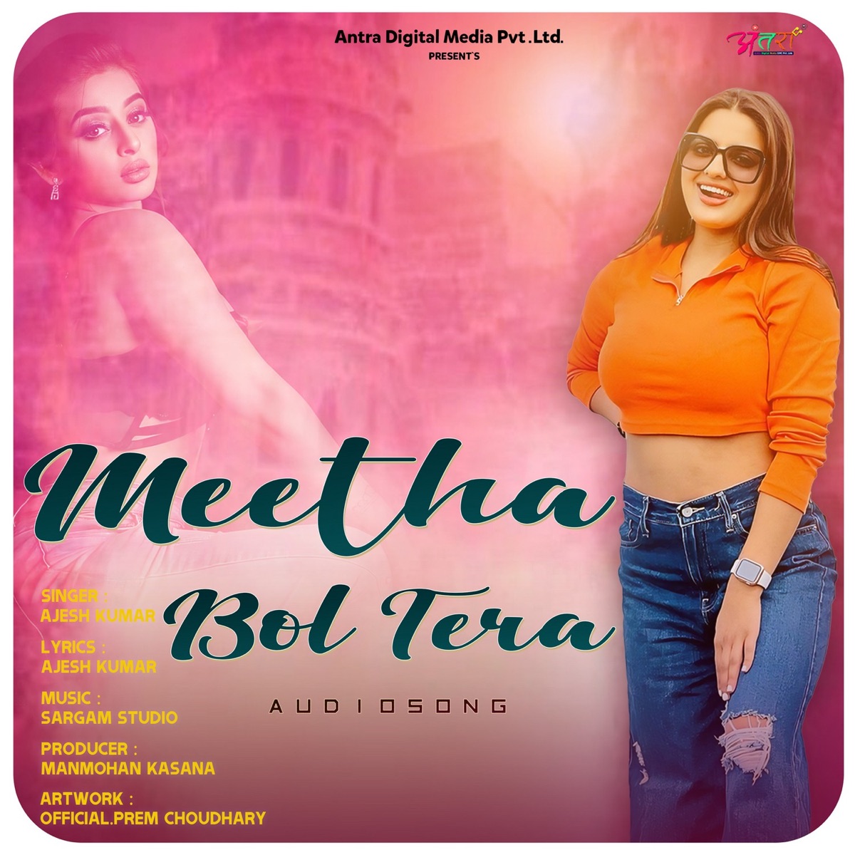 Meetha Bol Tera - Single by Ajesh Kumar album cover
