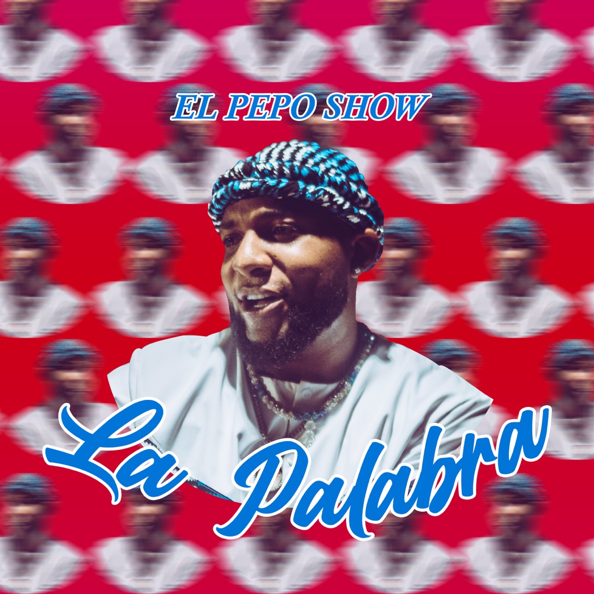 LA PALABRA (DONDE ESTÁ?) - Single by El Pepo Show album cover